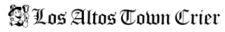 Los Altos Town Crier Los Altos Town Crier